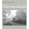 Shenandoah: Views of Our National Park
