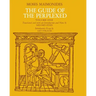 The Guide of the Perplexed, Volume 1