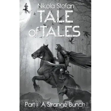 Tale of Tales - Part I: A Strange Bunch