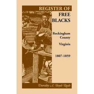Register of Free Blacks, Rockingham County, Virginia, 1807-1859