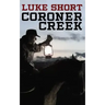 Coroner Creek