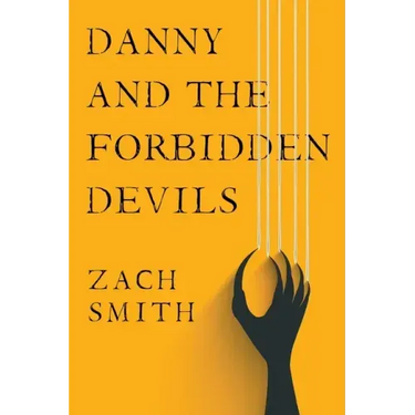 Danny And The Forbidden Devils