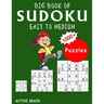 Big Book of Sudoku Easy to Medium: 1000+ Easy Sudoku Puzzles (With Solutions)