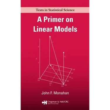 A Primer on Linear Models