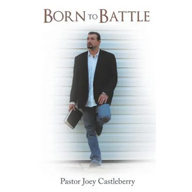 Born to Battle
