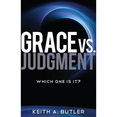 Grace vs. Judgment: Which One Is It?
