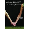 Ending Violence in Teen Dating Relationships: A Resource Guide for Parents and Pastors