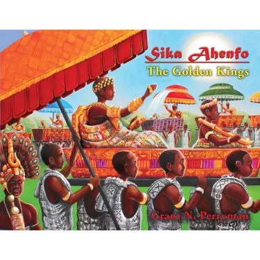 Sika Ahenfo: The Golden Kings