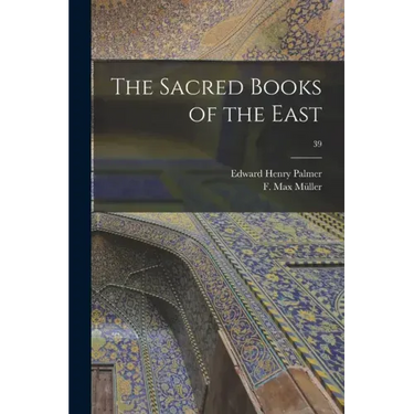 The Sacred Books of the East; 39