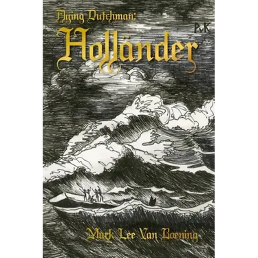 Flying Dutchman: Hollander