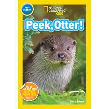 Peek, Otter! (National Geographic Kids Readers, Pre-Reader)