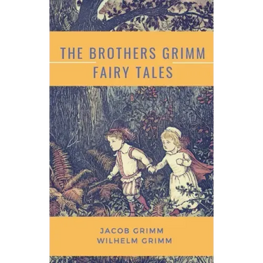 The Brothers Grimm Fairy Tales