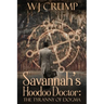 Savannah's Hoodoo Doctor