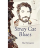Stray Cat Blues