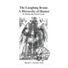 The Laughing Brain: A Hierarchy of Humor by Mental and Neural Levels