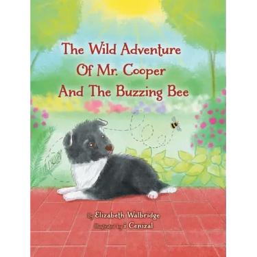 The Wild Adventure of Mr. Cooper and the Buzzing Bee