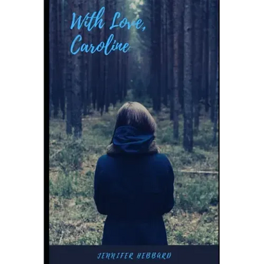 With Love, Caroline