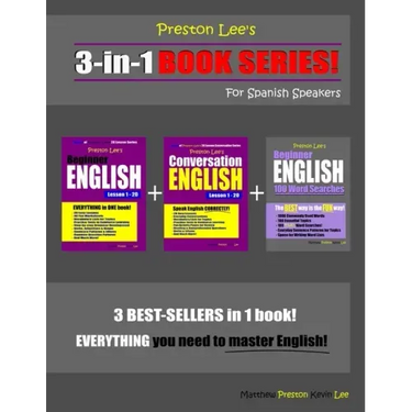 Preston Lee's 3-in-1 Book Series! Beginner English, Conversation English Lesson 1 - 20 & Beginner English 100 Word Searches For Spanish Speakers