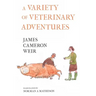 A Variety of Veterinary Adventures