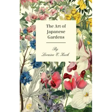 The Art of Japanese Gardens