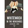 Whitewash in the Berkshires