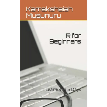 R for Beginners: Become R Expert in 5 Days