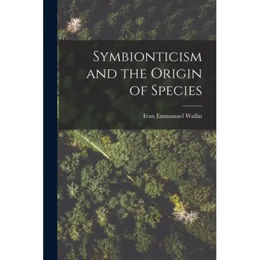 Symbionticism and the Origin of Species
