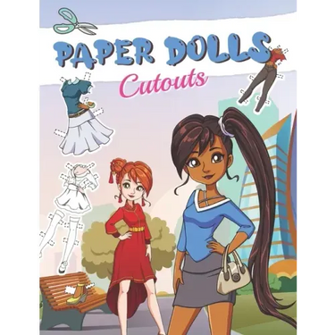 Paper Dolls Cutouts: Color, Cut and Play - Paper Doll for Girls ages 8-12 - With Clothes