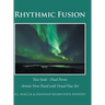 Rhythmic Fusion: Two Souls - Dual Forms