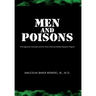 Men and Poisons: The Edgewood Volunteers and the Army Chemical Warfare Research Program
