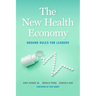 The New Health Economy: Ground Rules for Leaders
