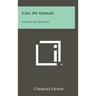 Call Me Ishmael: A Study Of Melville