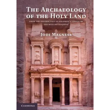 The Archaeology of the Holy Land