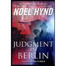 Judgment in Berlin: A Spy Story