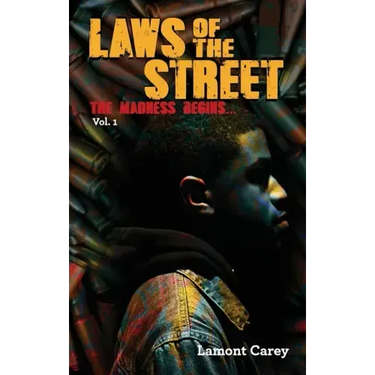 Laws Of The STREET: The Madness Begins...