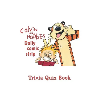 Calvin and Hobbes: Daily comic strip Trivia Quiz Book