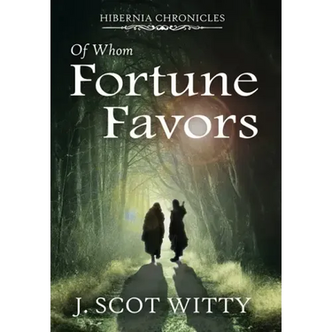 Of Whom Fortune Favors