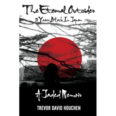 The Eternal Outsider: 10 Years Black In Japan