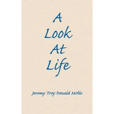 A Look At Life