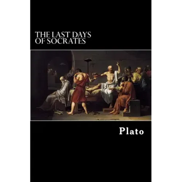 The Last Days of Socrates: Euthyphro, Apology, Crito, Phaedo