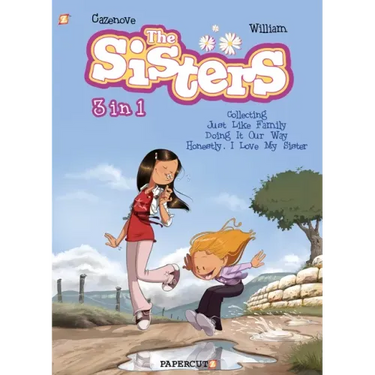The Sisters 3 in 1 #1: Collecting Just Like Family, Doing It Our Way, and Honestly, I Love My Sister
