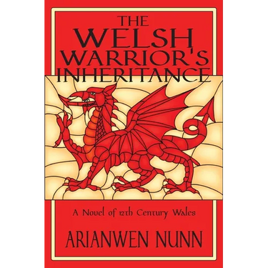The Welsh Warrior's Inheritance: Welsh Warrior Book 2