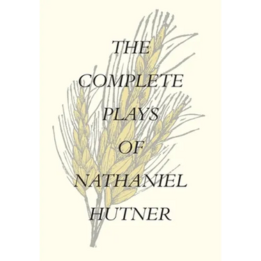 The Complete Plays of Nathaniel Hutner