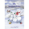 The Snowman Maker