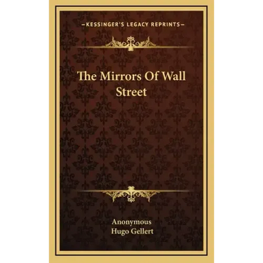 The Mirrors of Wall Street