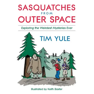 Sasquatches from Outer Space: Exploring the Weirdest Mystieres Ever