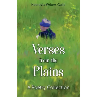 Verses from the Plains: A Poetry Collection