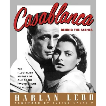 Casablanca: Behind the Scenes