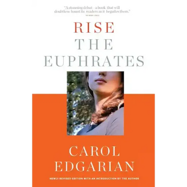 Rise the Euphrates: 20th Anniversary Edition with an Introduction by the Author