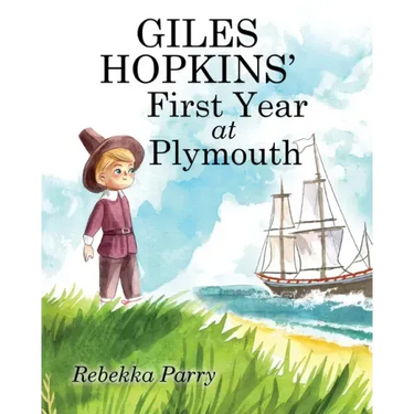 Giles Hopkins' First Year at Plymouth